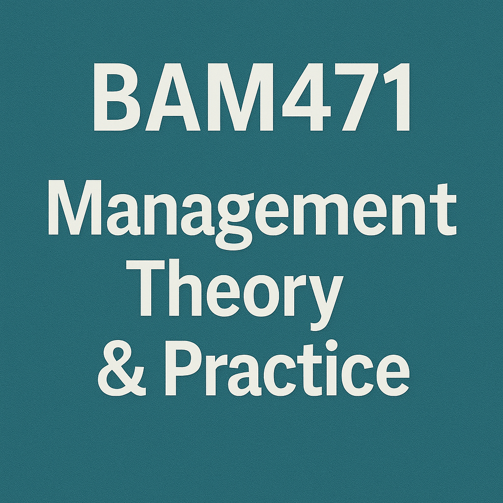 Diploma : BAM471 Management Theory & Practice