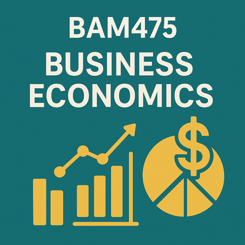 Diploma : BAM475 Business Economics