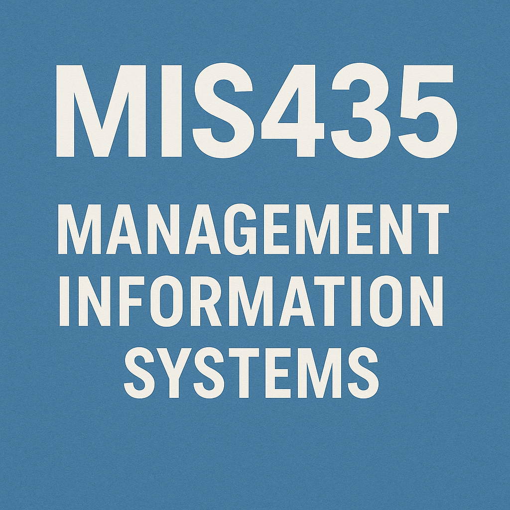 Higher Diploma : MIS435 Management Information System